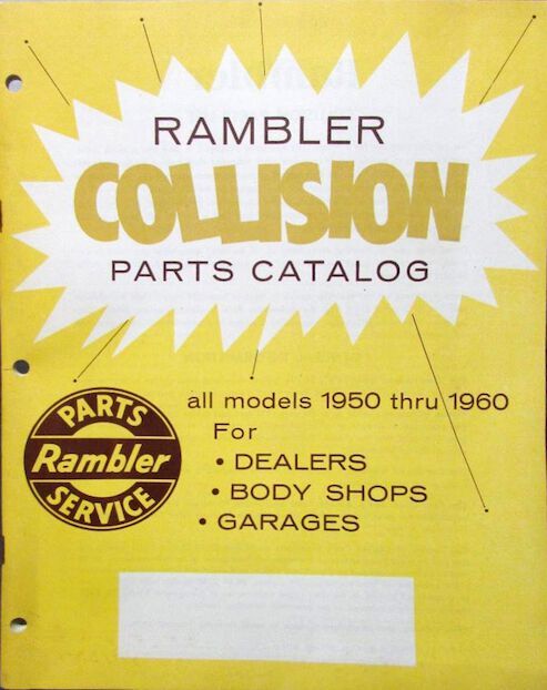 1950 – 1960 Rambler Collision Parts Catalog